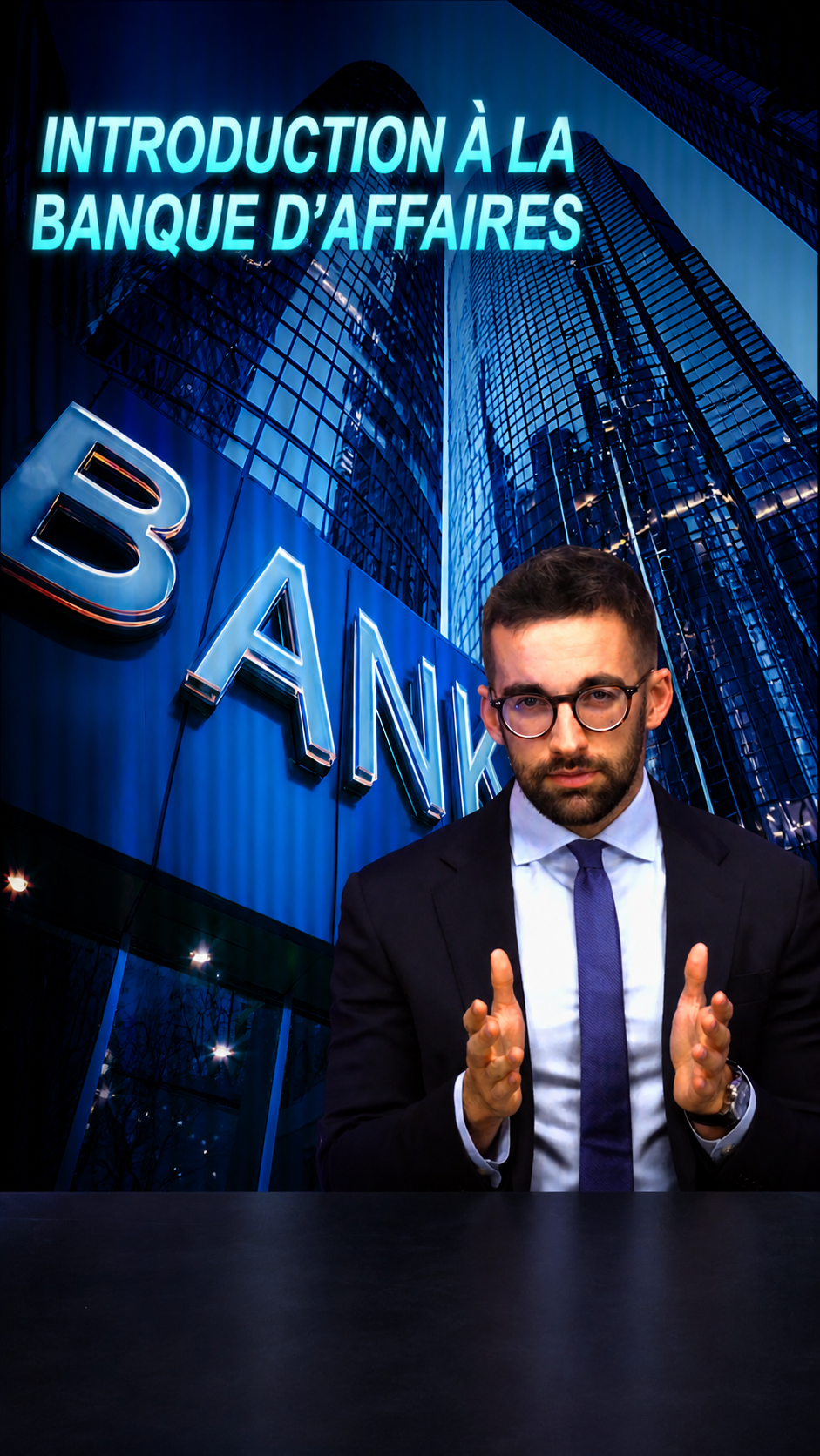01 - INTRODUCTION À LA BANQUE D'AFFAIRES